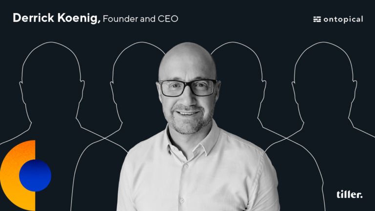 Image of Derrick Koenig, Founder and CEO of Ontopical